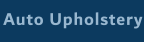 Auto Upholstery